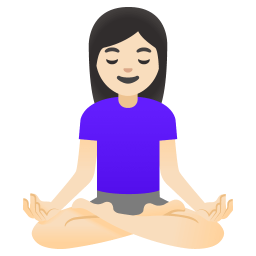 Google design of the woman in lotus position: light skin tone emoji verson:Noto Color Emoji 15.0